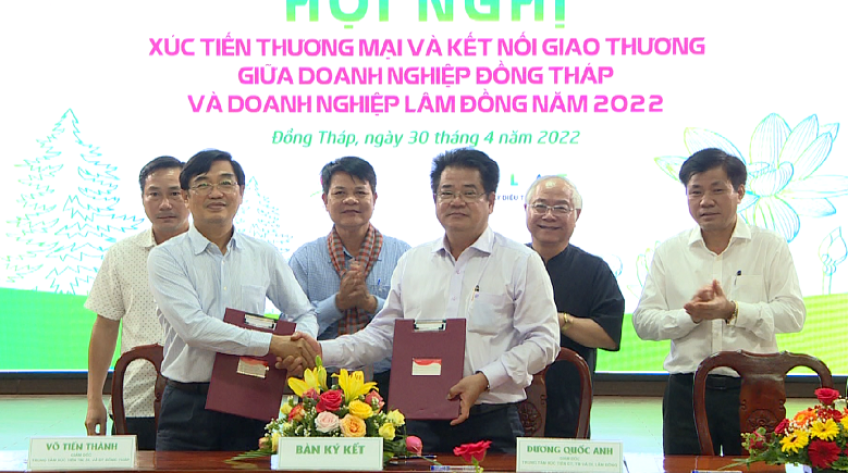 Đồng Tháp – Lâm Đồng ký kết hợp tác trong lĩnh vực thương mại, du lịch