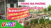 Trang địa phương - Thứ Sáu, 09/8/2024 -H.Lấp Vò