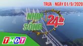 Nhịp sống 24h - Trưa, thứ Tư, 02/9/2020