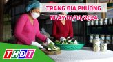 Trang địa phương - Thứ Tư, 09/10/2024 - H.Cao Lãnh