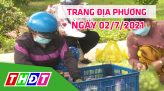 Trang địa phương - Thứ Sáu, 06/8/2021 - H.Thanh Bình