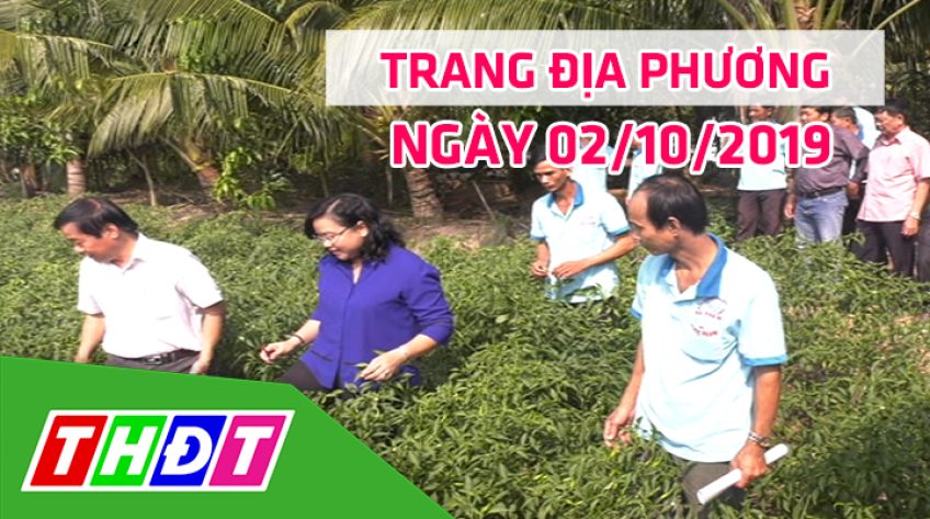 Trang địa phương - Thứ Tư, 02/10/2019 - H.Cao Lãnh