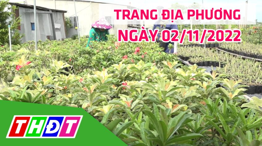 Trang địa phương - Thứ Tư, 02/11/2022 - H.Lai Vung