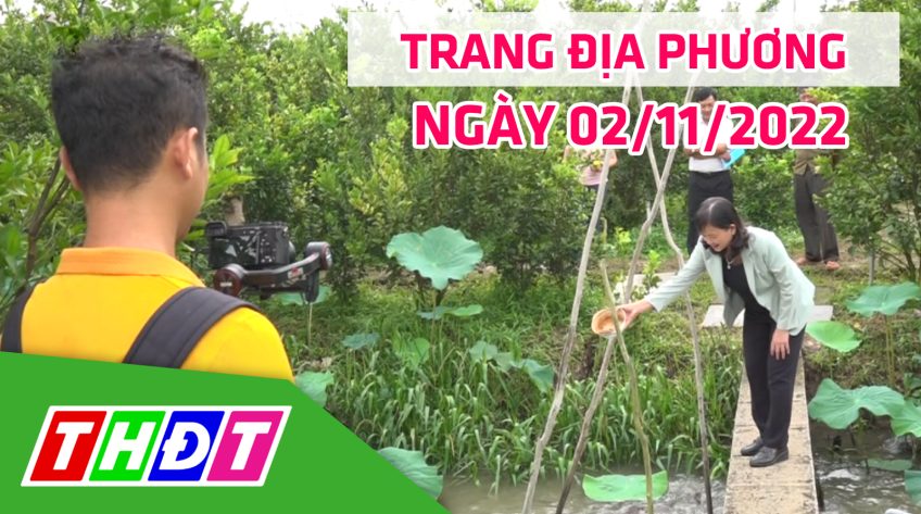 Trang địa phương - Thứ Sáu, 02/12/2022 - H.Lấp Vò