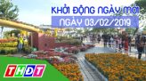 Khởi động ngày mới - Thứ Hai, 04/02/2019