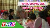 Trang địa phương - Thứ Ba, 09/7/2024 - TP.Sa Đéc