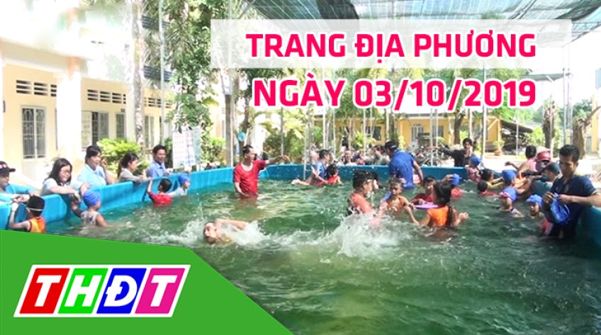 Trang địa phương - Thứ Năm, 03/10/2019 - H.Châu Thành