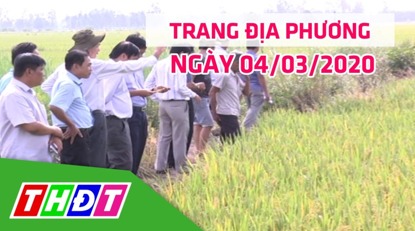 Trang địa phương - Thứ Tư, 04/03/2020 - Huyện Cao Lãnh