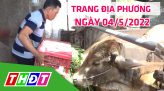 Trang địa phương - Thứ Năm, 05/5/2022 - H.Tam Nông