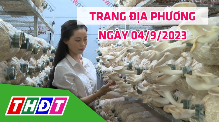 Trang địa phương - Thứ Hai, 04/9/2023 - TP.Cao Lãnh