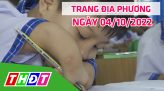 Trang địa phương - Thứ Bảy, 08/10/2022 - TP.Hồng Ngự
