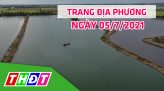 Trang địa phương - Thứ Hai, 12/7/2021 - TP.Cao Lãnh