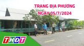 Trang địa phương - Thứ Ba, 09/7/2024 - TP.Sa Đéc