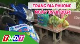 Trang địa phương - Thứ Sáu, 06/8/2021 - H.Thanh Bình