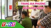 Trang địa phương - Thứ Sáu, 09/8/2024 -H.Lấp Vò