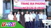 Trang địa phương - Thứ Sáu, 09/8/2024 -H.Lấp Vò