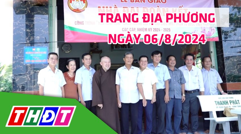 Trang địa phương - Thứ Ba, 06/8/2024 - TP.Sa Đéc