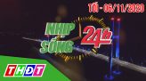 Nhịp sống 24h - Tối thứ ba, 10/11/2020