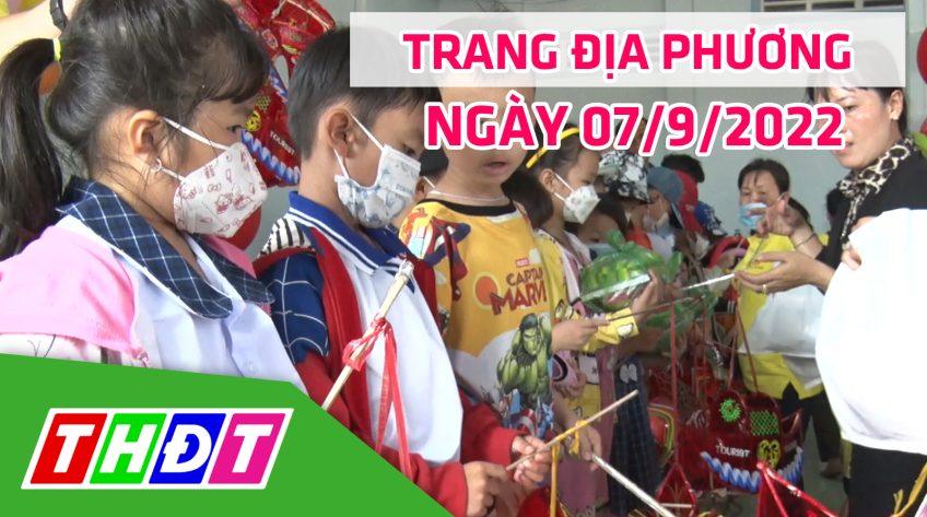 Trang địa phương - Thứ Tư, 07/9/2022 - H.Lai Vung