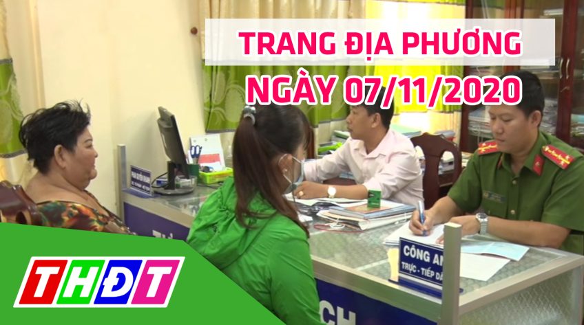 Trang địa phương - Thứ Bảy, 07/11/2020 - TP.Hồng Ngự