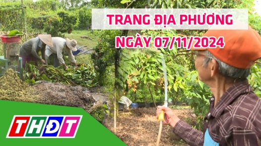 Trang địa phương - Thứ Năm, 07/11/2024 - H.Châu Thành