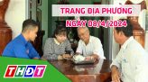 Trang địa phương - Thứ Bảy, 13/4/2024 - H.Tân Hồng