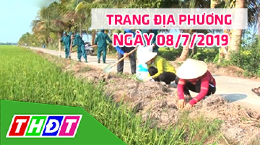 Trang địa phương - Thứ Hai, 08/7/2019