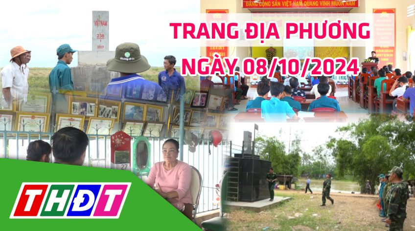 Trang địa phương - Thứ Ba, 08/10/2024 - H.Hồng Ngự