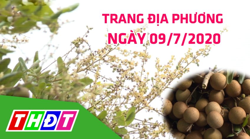 Trang địa phương - Thứ Năm, 09/7/2020 - H.Châu Thành