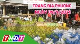 Trang địa phương - Thứ Sáu, 17/9/2021 - H.Thanh Bình