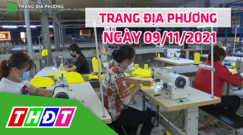 Trang địa phương - Thứ Ba, 09/11/2021 - H. Hồng Ngự