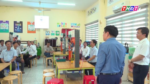 Bộ GD&ĐT kiểm tra giáo dục STEM tại Đồng Tháp