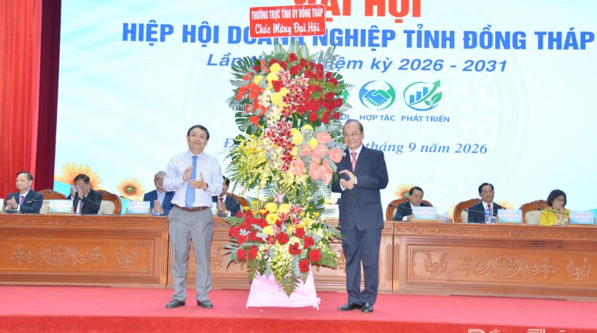 Tiến sĩ Trần Thanh Đức đắc cử chức Chủ tịch Hiệp hội Doanh nghiệp tỉnh Đồng Tháp nhiệm kỳ 2026 - 2031