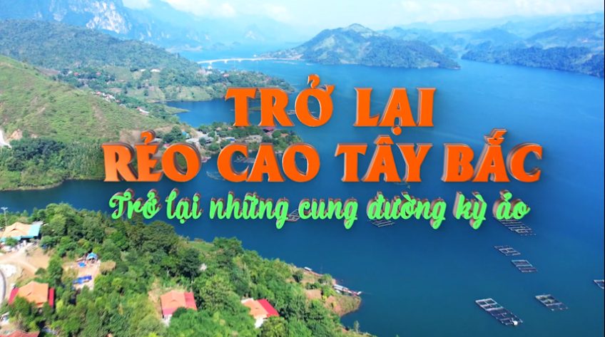Ký sự trở lại rẻo cao Tây Bắc - Trở lại những cung đường kỳ ảo
