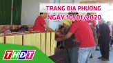 Trang tin địa phương - Thứ năm, 16/01/2020 - Huyện Tam Nông