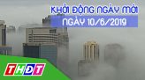 Khởi động ngày mới, Thứ Ba - 11/6/2019