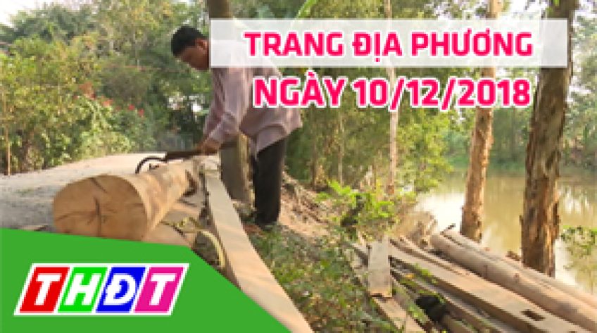 Trang địa phương - Thứ Hai, 10/12/2018 - H.Tháp Mười