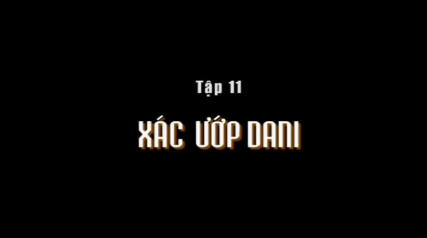 Ký sự Nơi tận cùng thế giới - Tập 11