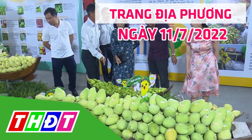 Trang địa phương - Thứ Hai, 11/7/2022 - TP.Cao Lãnh
