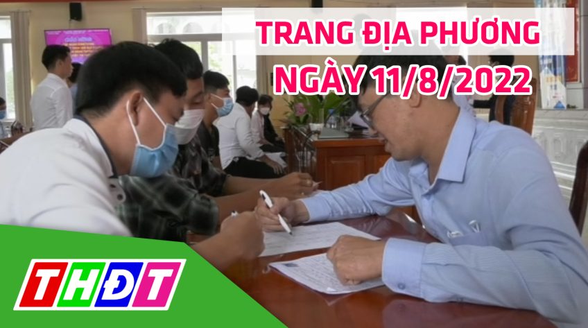 Trang địa phương - Thứ Năm, 10/8/2022 - H.Tam Nông