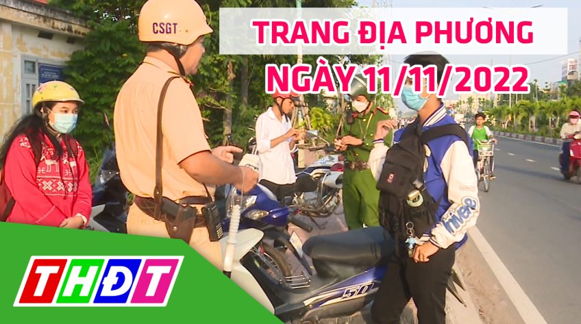 Trang địa phương - Thứ Sáu, 11/11/2022 - H.Thanh Bình