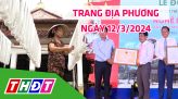 Trang địa phương - Thứ Tư, 13/3/2024 - H.Cao Lãnh