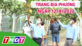 Trang địa phương - Thứ Năm, 21/4/2022 - H.Tam Nông