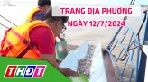 Trang địa phương - Thứ Sáu, 19/7/2024 - H.Thanh Bình