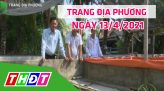 Trang địa phương - Thứ Tư, 21/4/2021 - H.Lai Vung