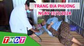 Trang địa phương - Thứ Sáu, 19/7/2024 - H.Thanh Bình