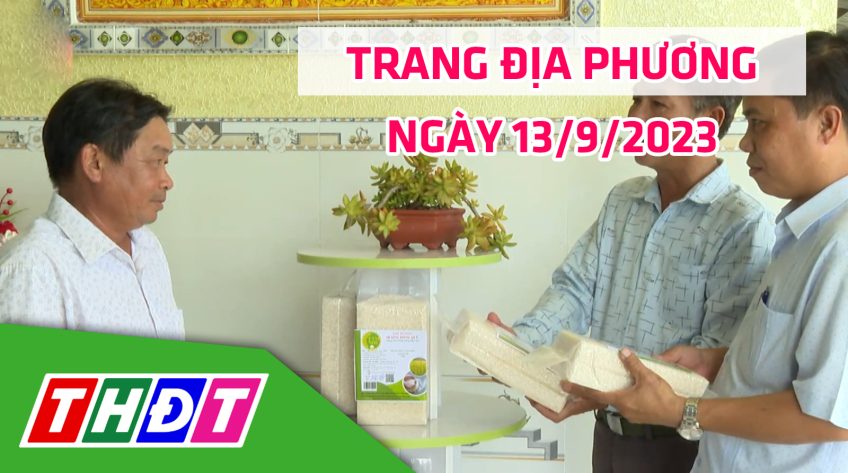 Trang địa phương - Thứ Tư, 13/9/2023 - H.Cao Lãnh
