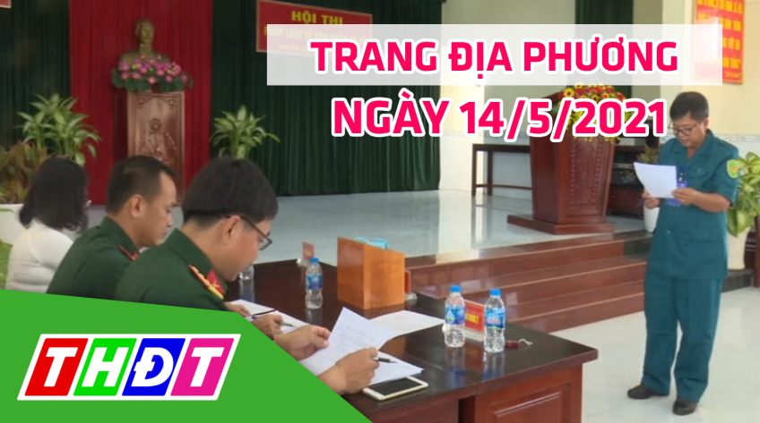 Trang địa phương- 14/5/2021 - Huyện Thanh Bình: Hội thi 
