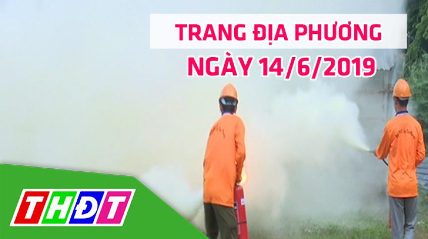 Trang tin địa phương, 14/6/2019 - Huyện Thanh Bình