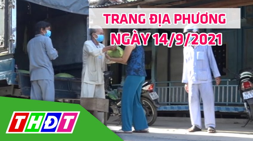 Trang địa phương - Thứ Ba, 14/9/2021 - Huyện Hồng Ngự